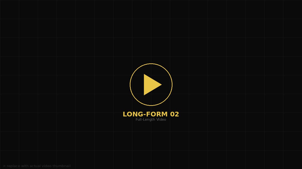 Long-Form Video 02